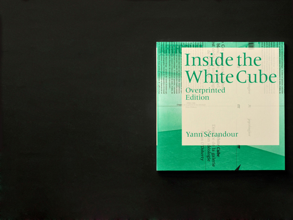 Yann Sérandour: Inside the White Cube, 2009