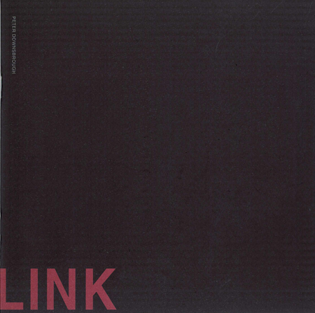 Peter Downsbrough: LINK, 2012